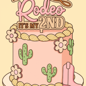 cake topper of a birthday cake with cacti, flowers, and a cowboy boot on a beige background. rodeo theme