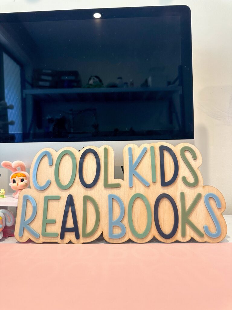 Cool Kids Read Books Sign - Acrylic &amp; Plywood